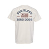 God Bless Bird Dogs T-Shirt - Ivory