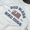 God Bless Bird Dogs T-Shirt - Ivory